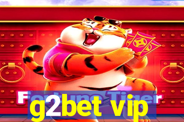 g2bet vip